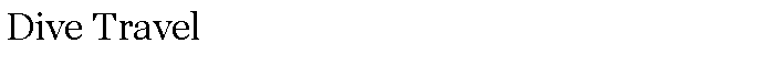 Text Box: Dive Travel